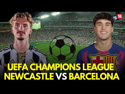 Barcelona vs Newcastle: A Thrilling Champions League Encounter