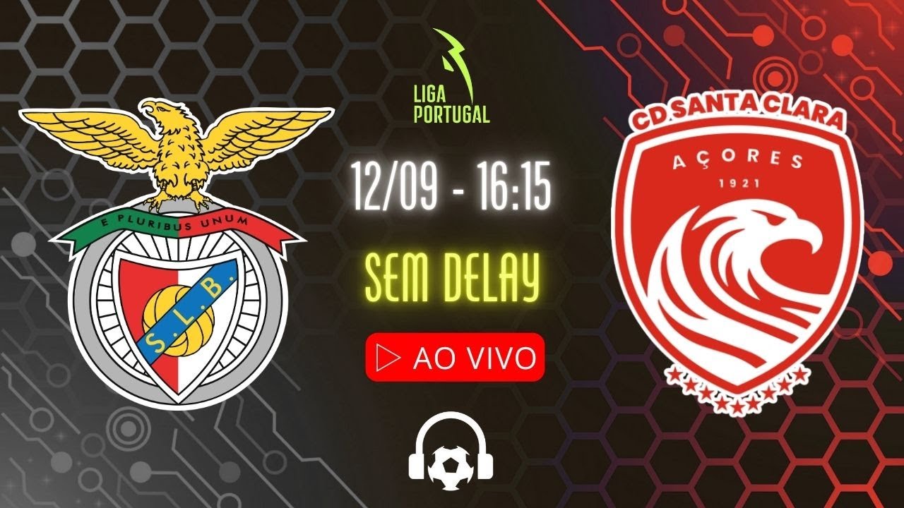 Benfica vs Santa Clara: A Key Clash in Portuguese Football
