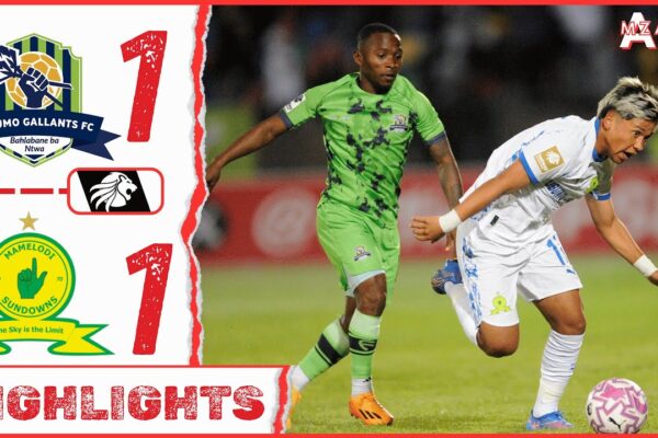 Gallants vs Mamelodi Sundowns: A Clash of Titans