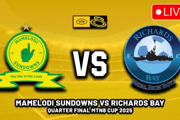 Mamelodi Sundowns vs Richards Bay: An Exciting Clash