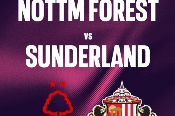 Nottm Forest vs Sunderland: Key Match Preview