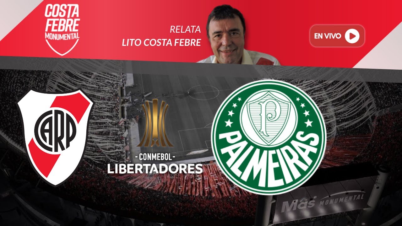 River Plate vs Palmeiras: A Thrilling Semi-Final Showdown in Copa Libertadores