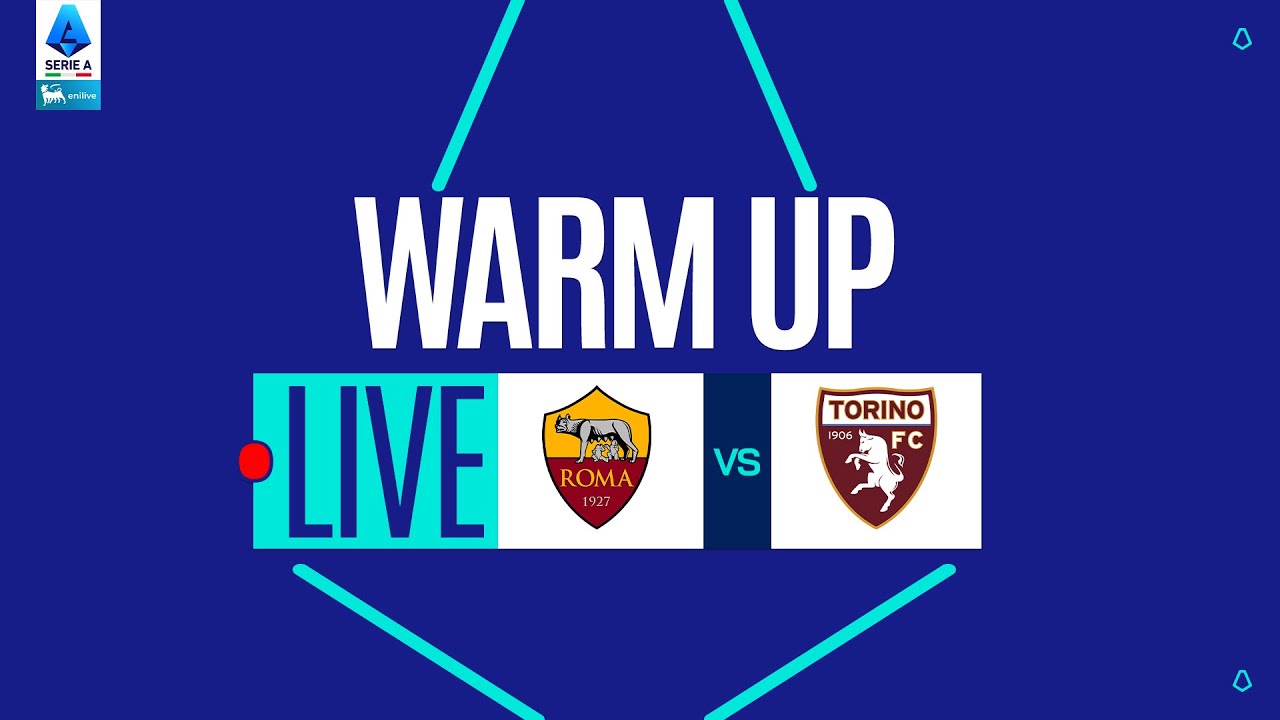 Roma vs Torino: A Competitive Showdown in Serie A