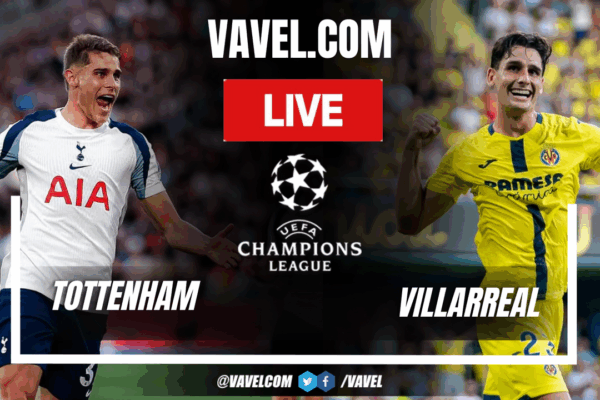 tottenham vs villarreal cf timeline
