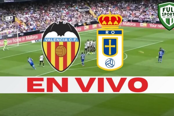 Valencia vs Real Oviedo: Match Preview and Significance