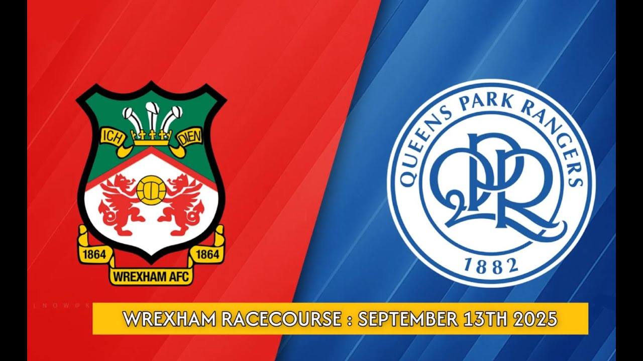 Wrexham vs QPR: An Overview of the Exciting Clash