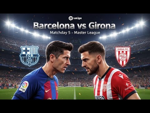Barcelona vs Girona: A Thrilling Clash in La Liga