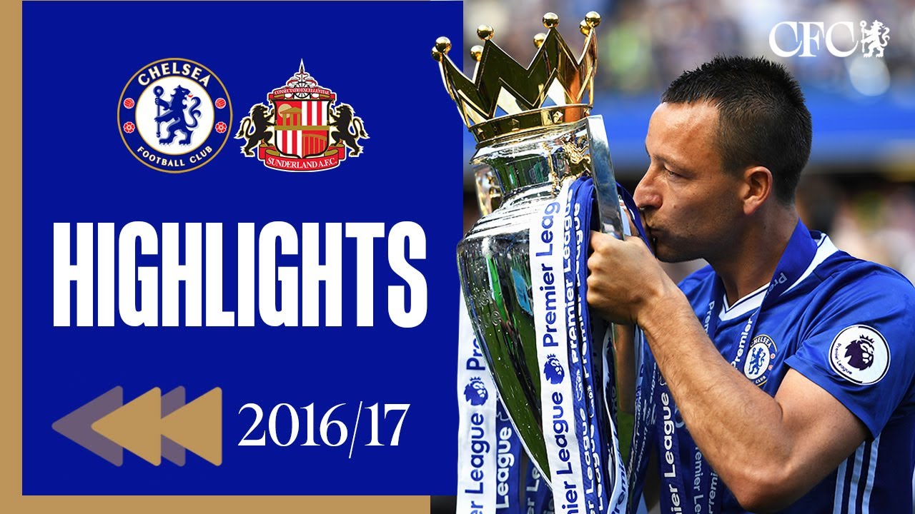 Chelsea vs Sunderland: Key Highlights and Analysis