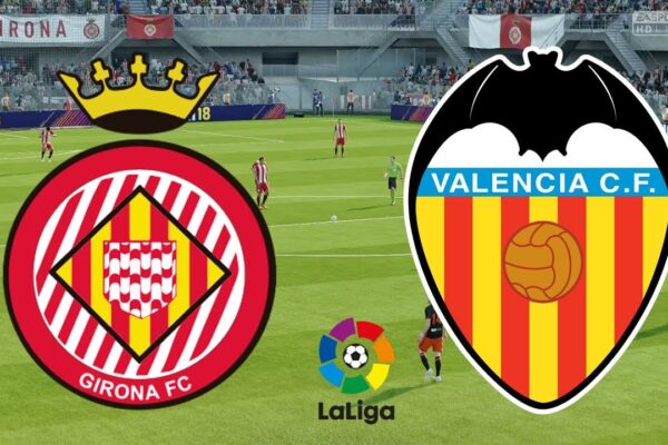 Girona vs Valencia: A La Liga Showdown