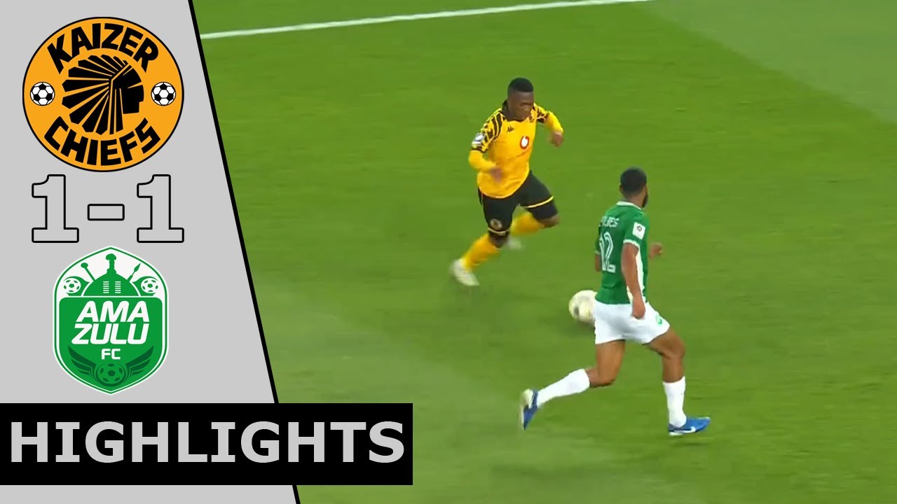 Kaizer Chiefs vs AmaZulu: Anticipating a Thrilling Encounter