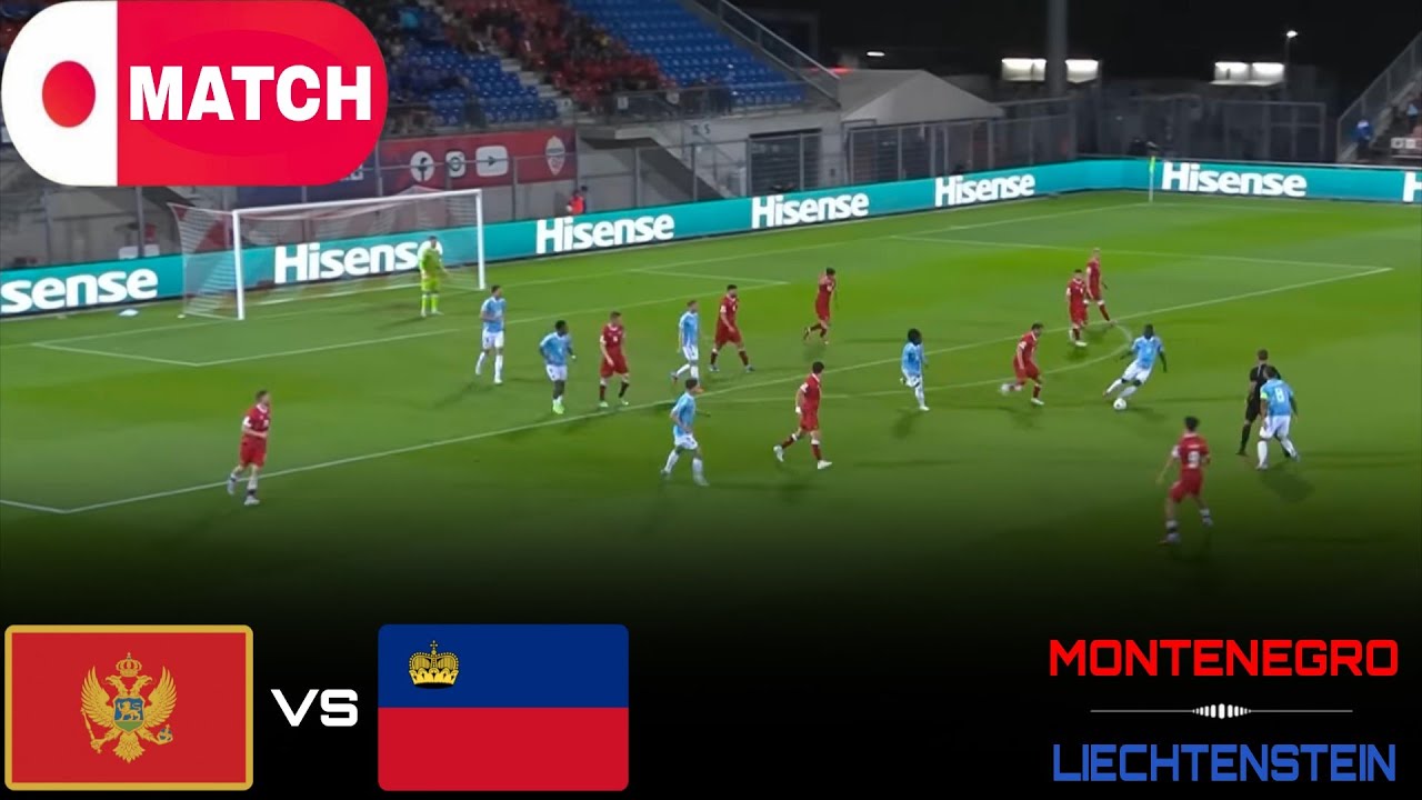 Montenegro vs Liechtenstein: An Overview of Recent Encounters