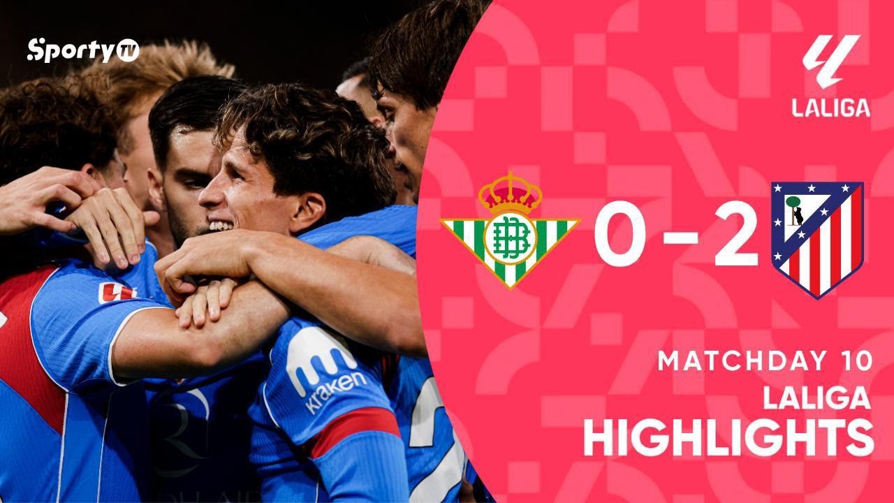 Real Betis vs Atlético Madrid: A Clash of Titans in La Liga
