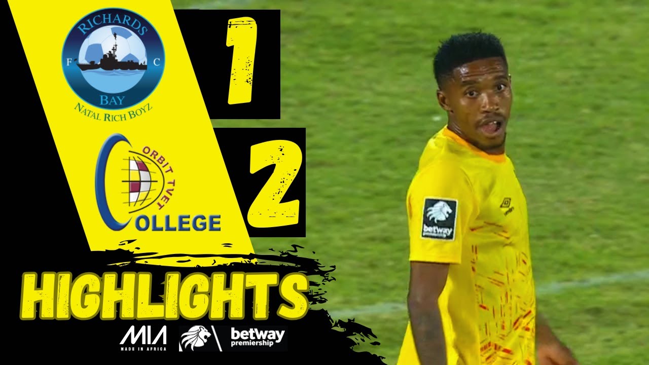 Richards Bay vs Orbit College: A Thrilling Clash in Football