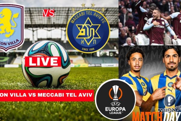 Aston Villa Takes on M. Tel-Aviv in Exciting Clash