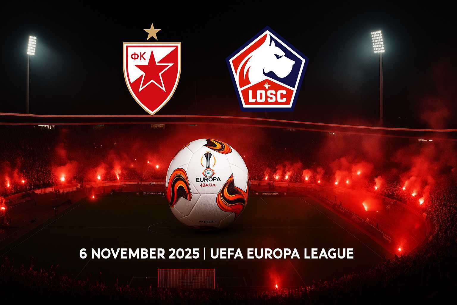 Crvena Zvezda vs LOSC: A Clash of Titans in UEFA