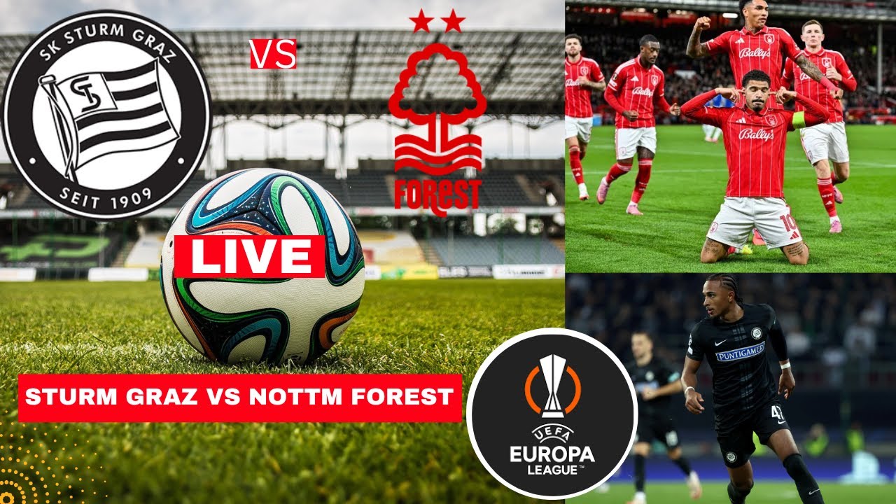 SK Sturm Graz vs Nottm Forest: Match Recap and Highlights