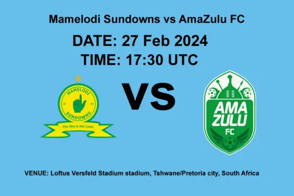 sundowns vs amazulu today — ZA news