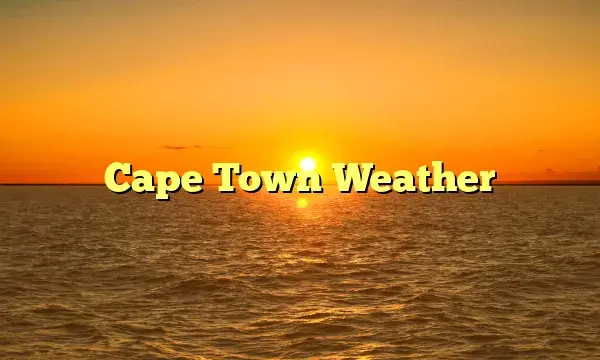 cape town weather — ZA news